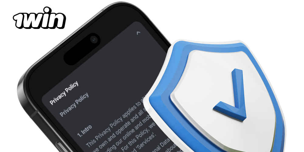 Privacy Policy for Indian players and bettors at 1Win App